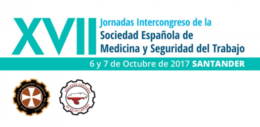 XVII Jornadas Intercongreso de la Sociedad Espaola de Medicina y Seguridad del Trabajo