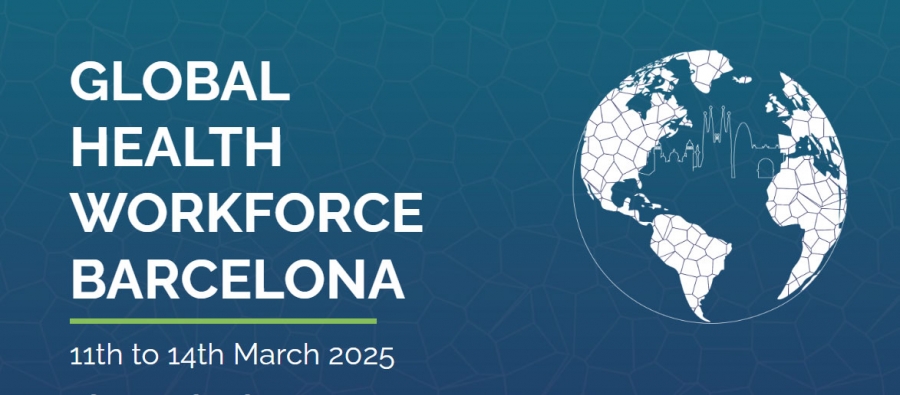 GLOBAL HEALTH WORKFORCE WEEK  BARCELONA 2025