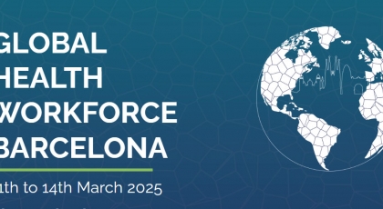 GLOBAL HEALTH WORKFORCE WEEK  BARCELONA 2025